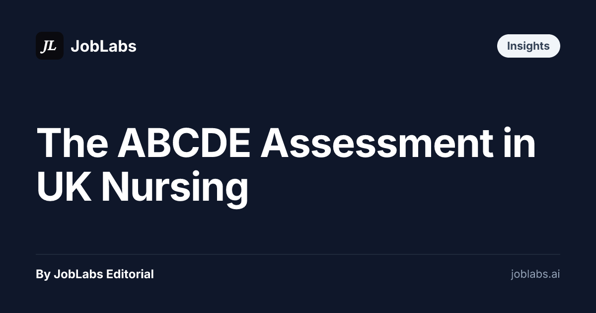 The ABCDE Assessment in UK Nursing