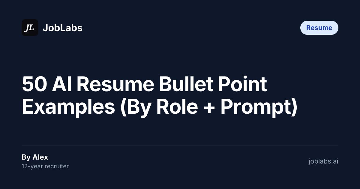 50 AI Resume Bullet Point Examples (By Role + Prompt)