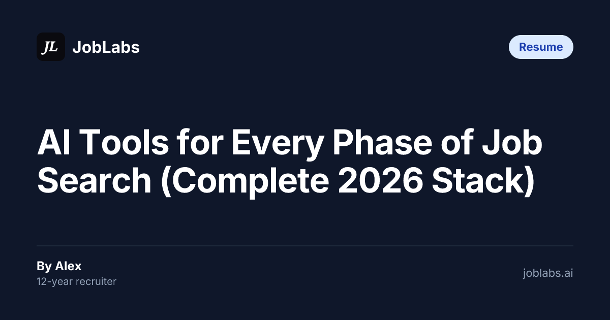 AI Tools for Every Phase of Job Search (Complete 2026 Stack)