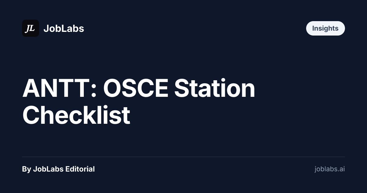 ANTT: OSCE Station Checklist