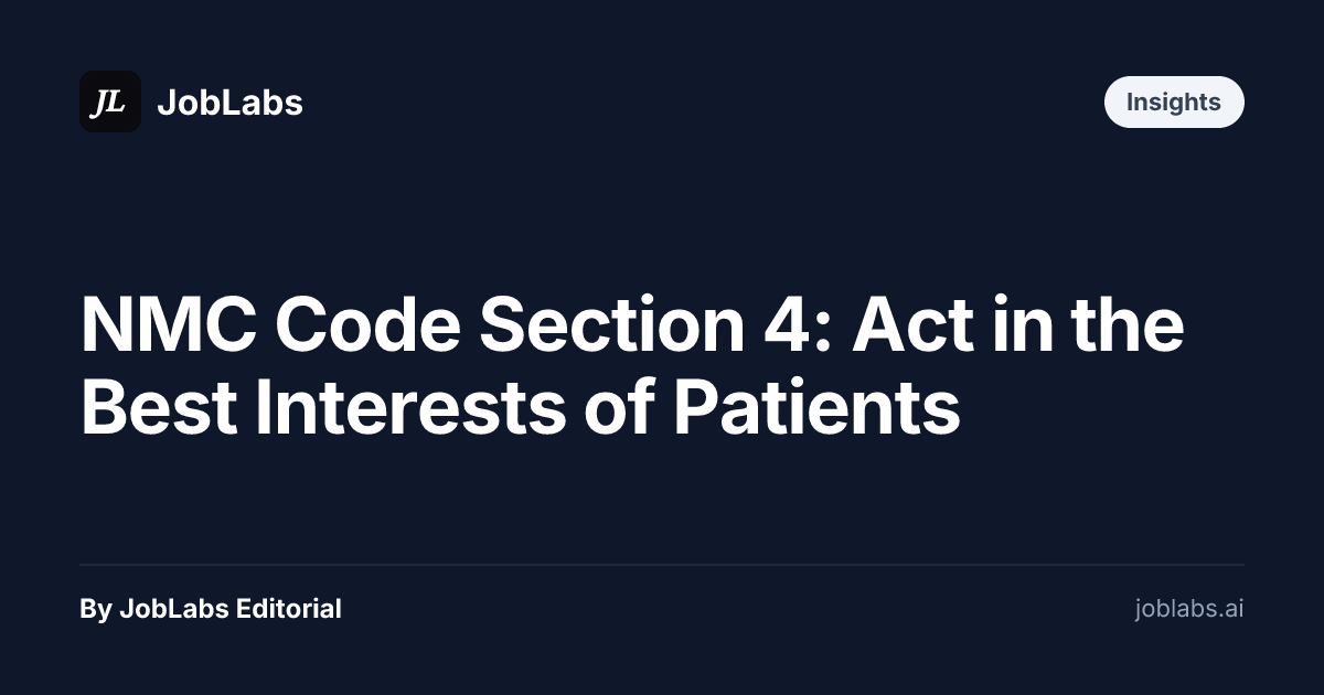 NMC Code Section 4: Act in the Best Interests of Patients