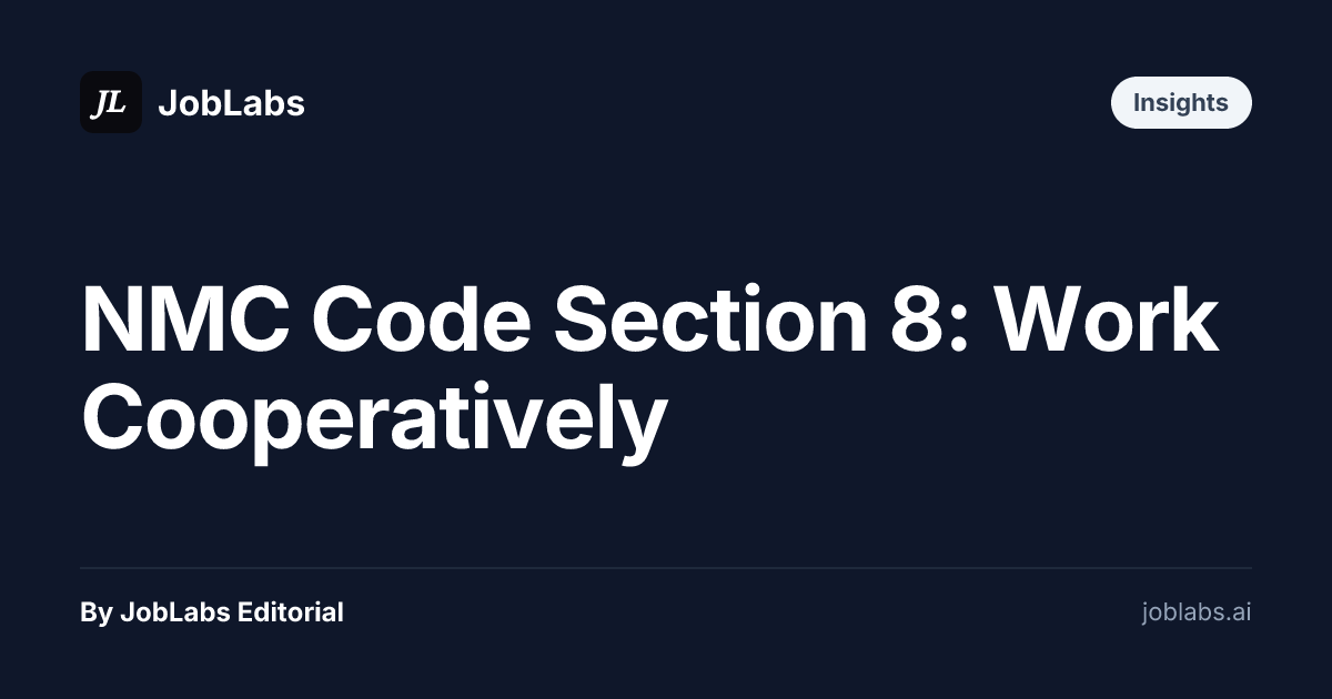 NMC Code Section 8: Work Cooperatively