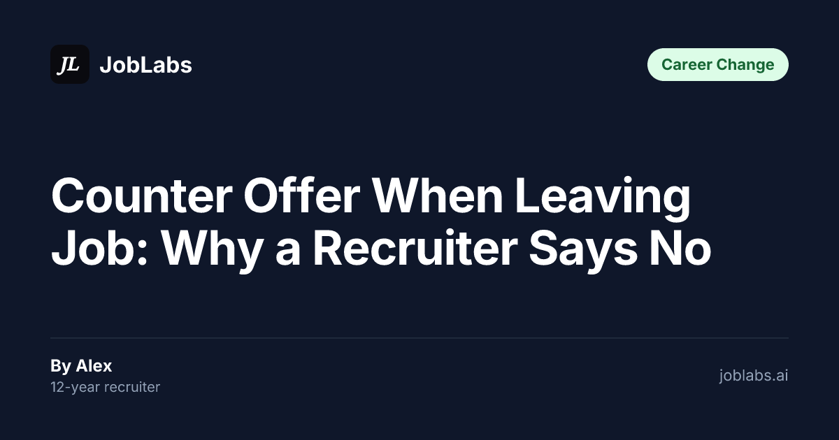 Counter Offer When Leaving Job: Why a Recruiter Says No