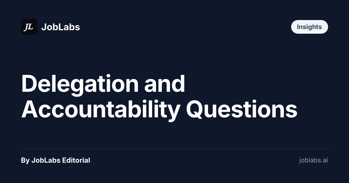 Delegation and Accountability Questions