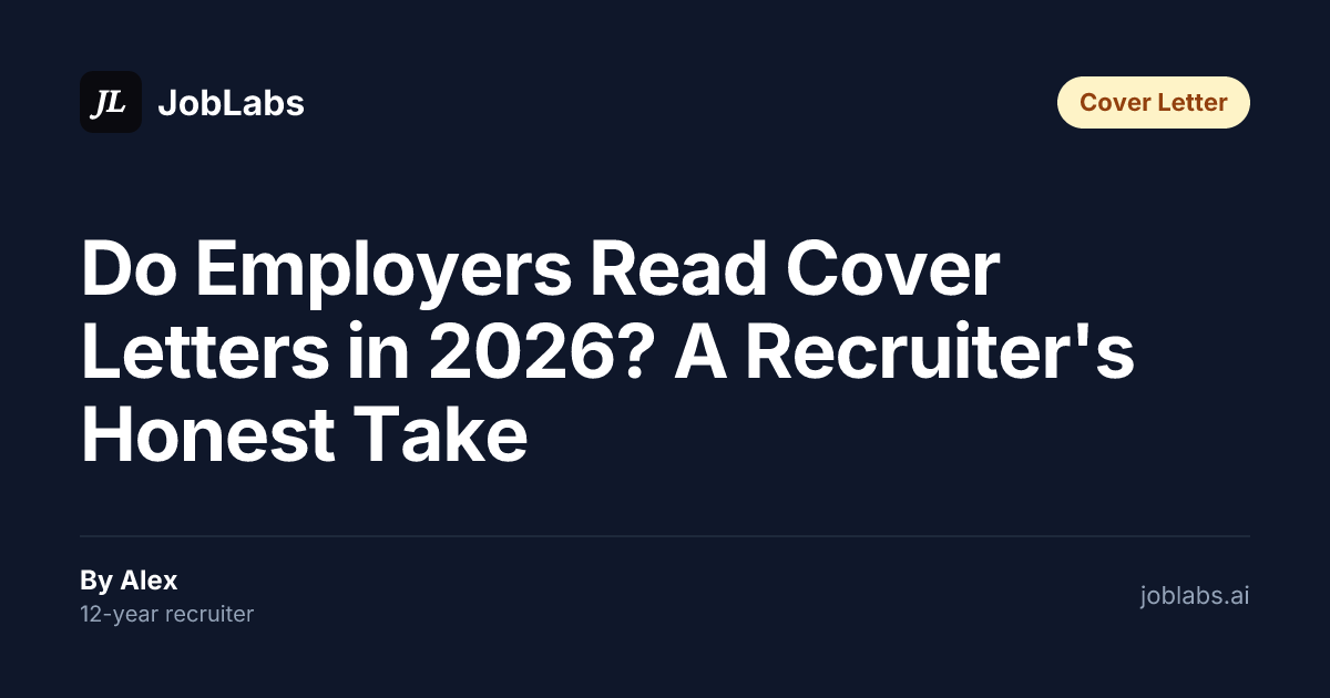 Do Employers Read Cover Letters in 2026? A Recruiter's Honest Take
