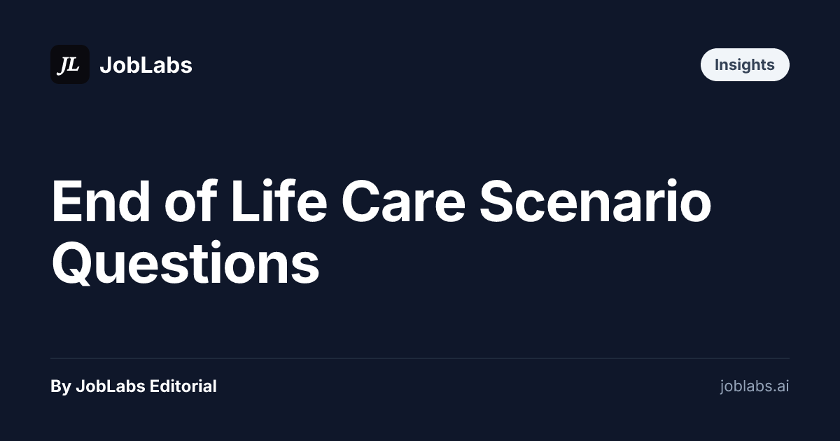 End of Life Care Scenario Questions