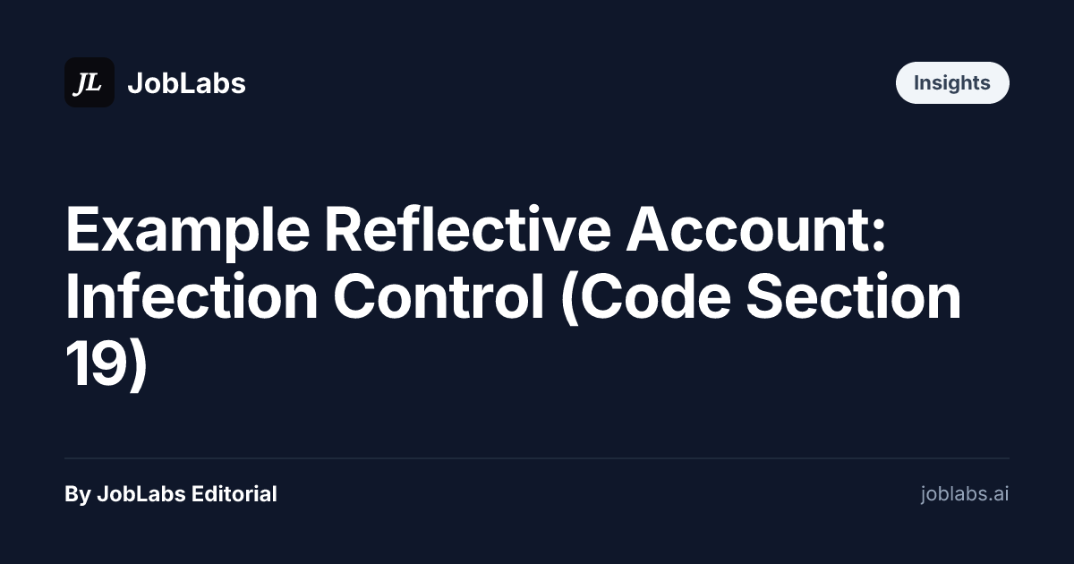 Example Reflective Account: Infection Control (Code Section 19)