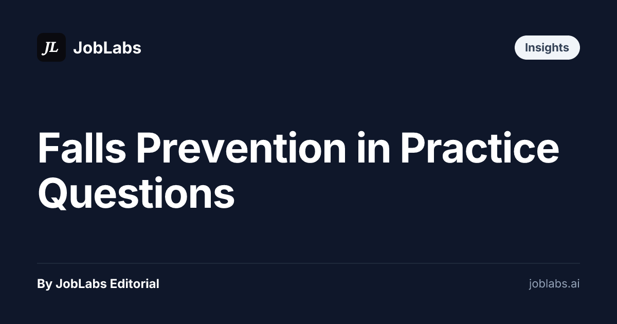 Falls Prevention in Practice Questions