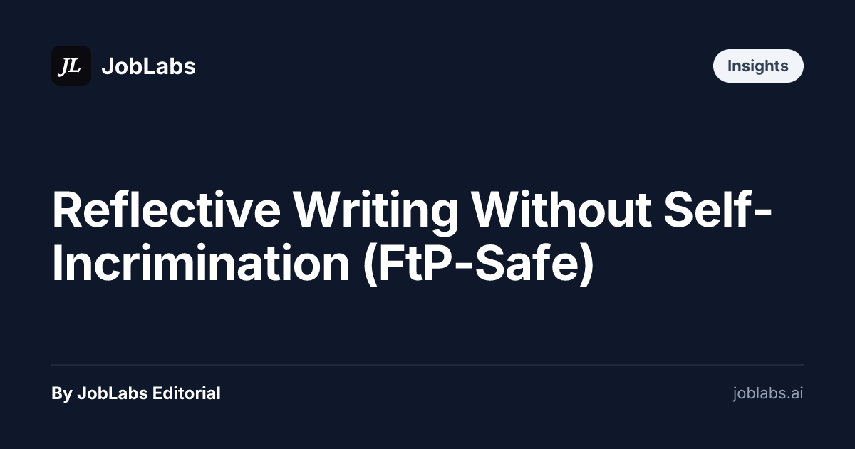 Reflective Writing Without Self-Incrimination (FtP-Safe)