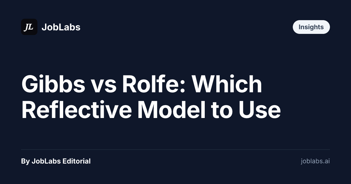Gibbs vs Rolfe: Which Reflective Model to Use
