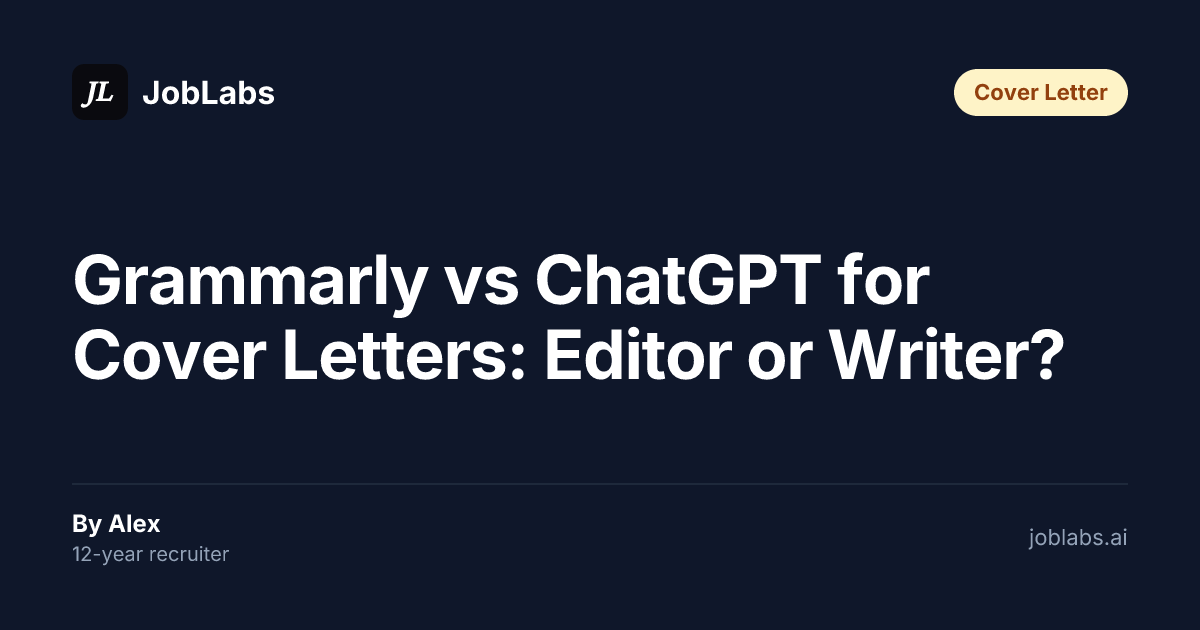Grammarly vs ChatGPT for Cover Letters: Editor or Writer?