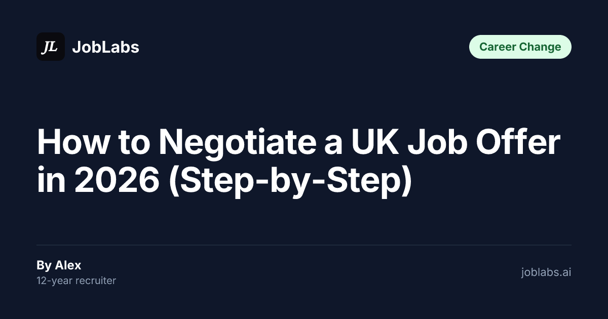 How to Negotiate a UK Job Offer in 2026 (Step-by-Step)