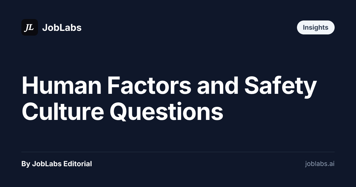 Human Factors and Safety Culture Questions
