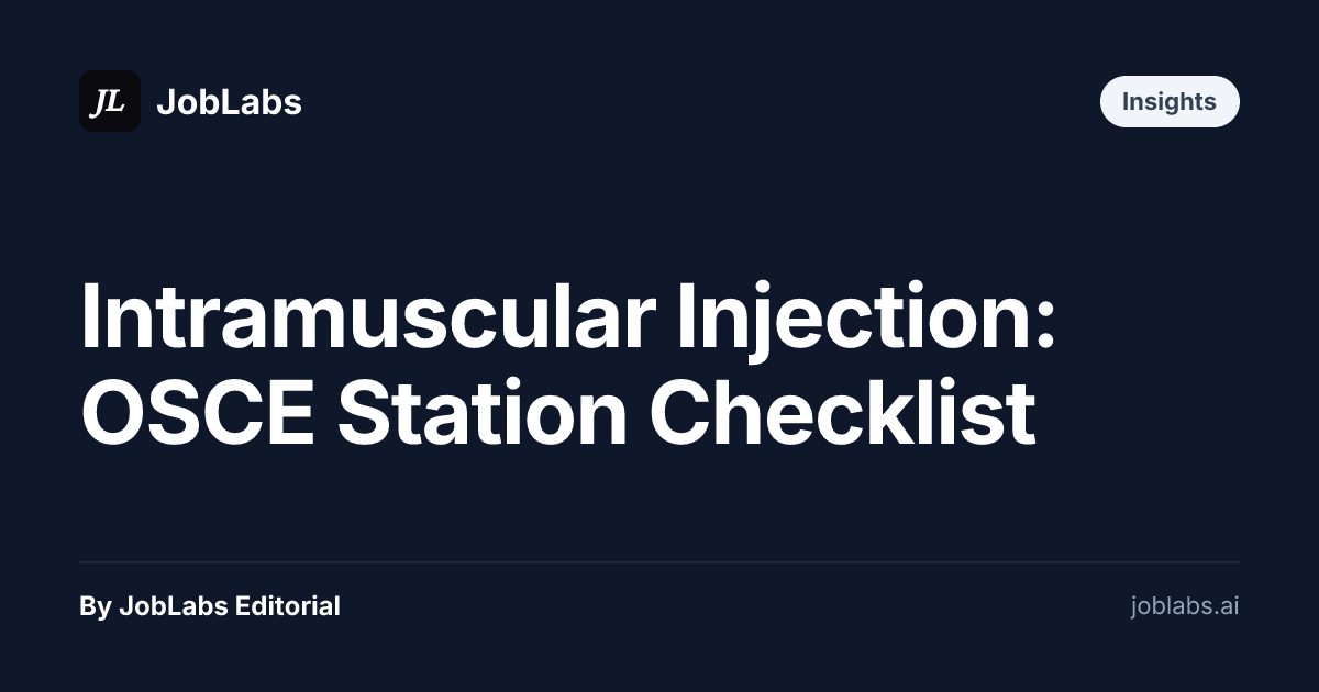 Intramuscular Injection: OSCE Station Checklist