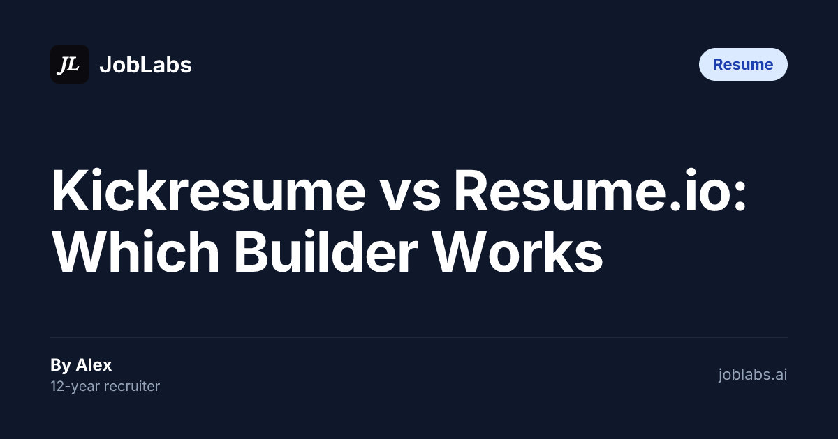 Kickresume vs Resume.io: Which Builder Works