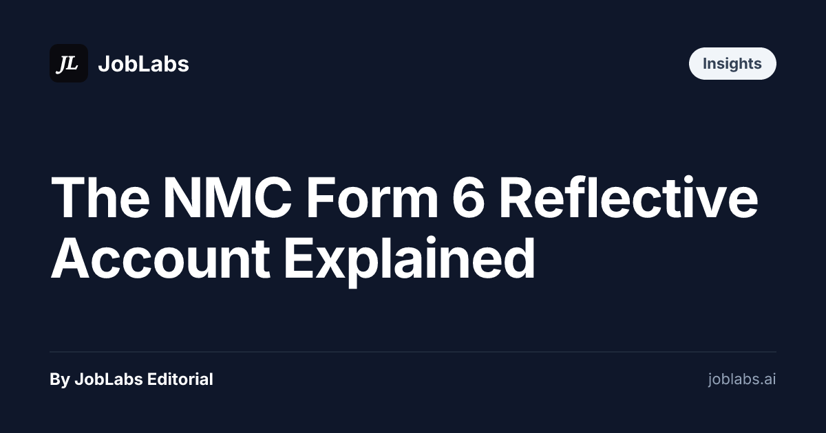 The NMC Form 6 Reflective Account Explained