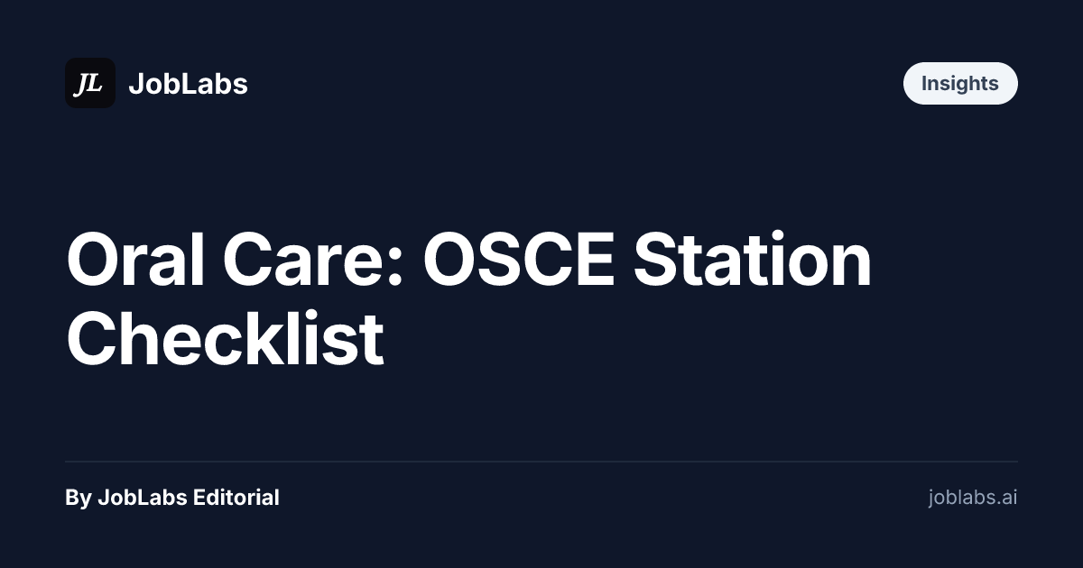 Oral Care: OSCE Station Checklist