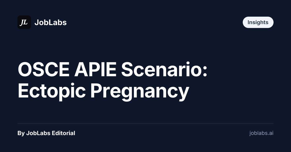 OSCE APIE Scenario: Ectopic Pregnancy