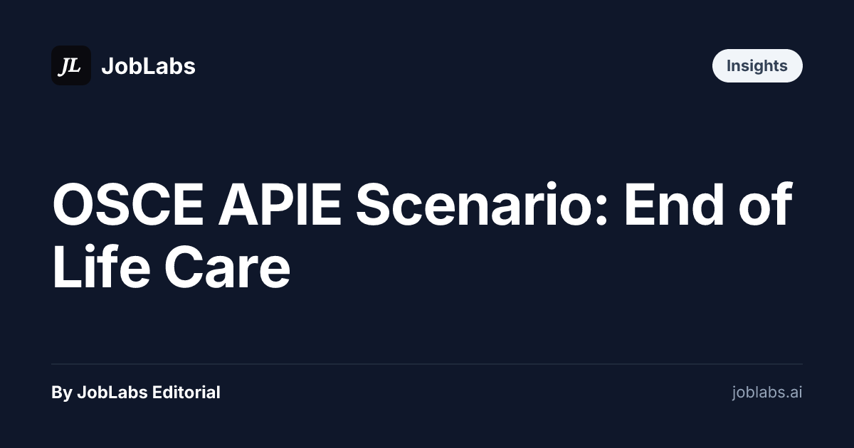 OSCE APIE Scenario: End of Life Care