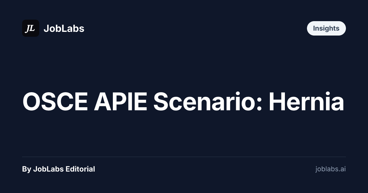 OSCE APIE Scenario: Hernia