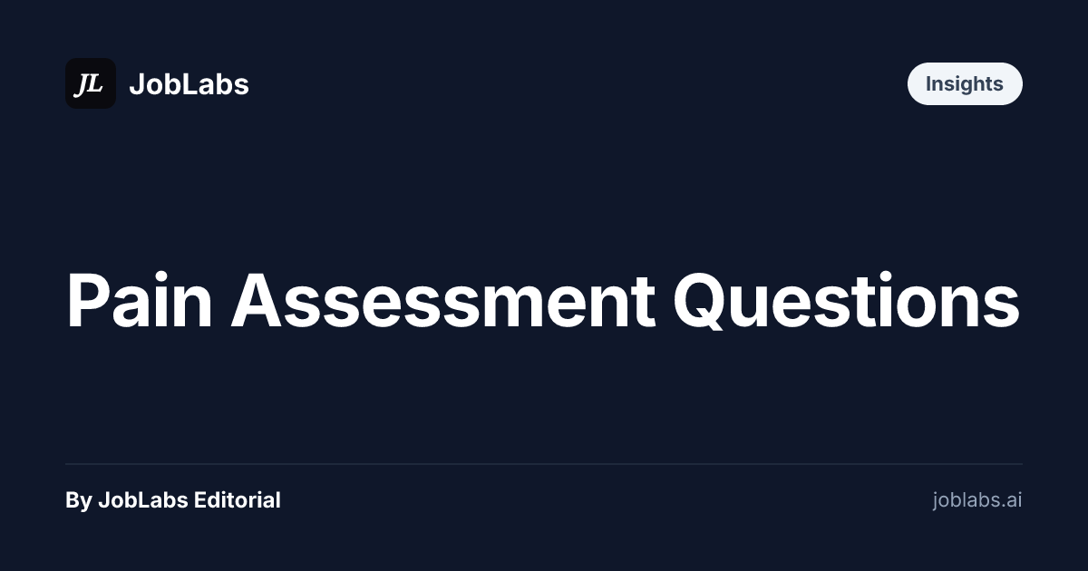Pain Assessment Questions