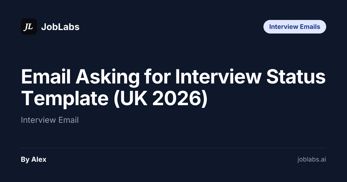 Email Asking for Interview Status Template (UK 2026)