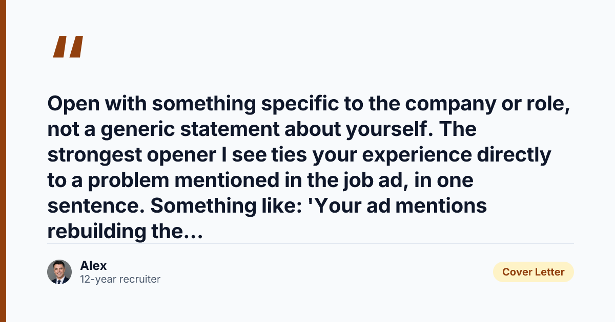 Key takeaway from How to Start a Cover Letter: 5 Openers That Work (Recruiter POV)