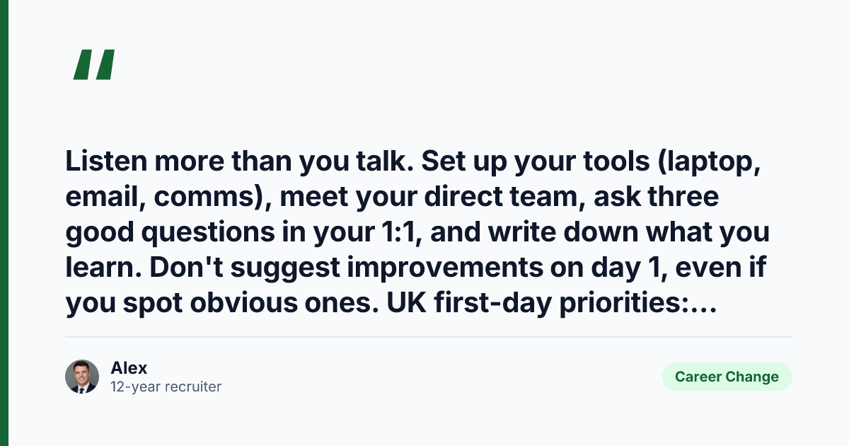 Key takeaway from First 30 Days at a New UK Job (2026): Recruiter Plan