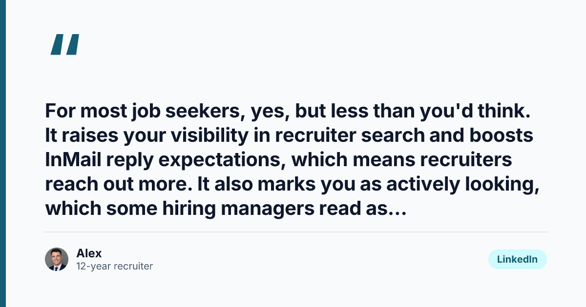 Key takeaway from LinkedIn Open to Work: What Recruiters Actually See in 2026