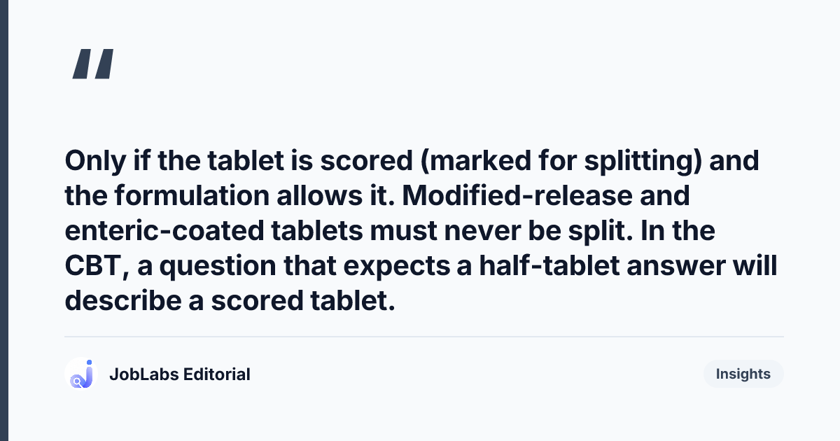 Key takeaway from Tablet and Capsule Dosage Questions for the NMC CBT