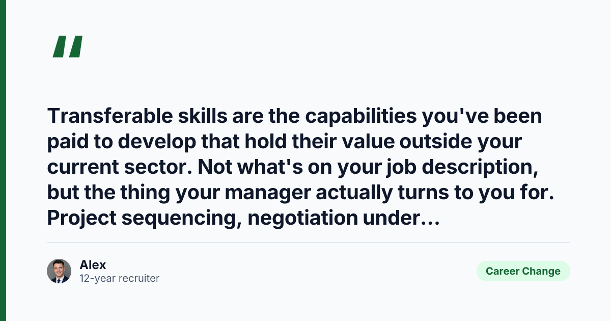 Key takeaway from Transferable Skills for Career Change: A 20-Minute Recruiter Exercise