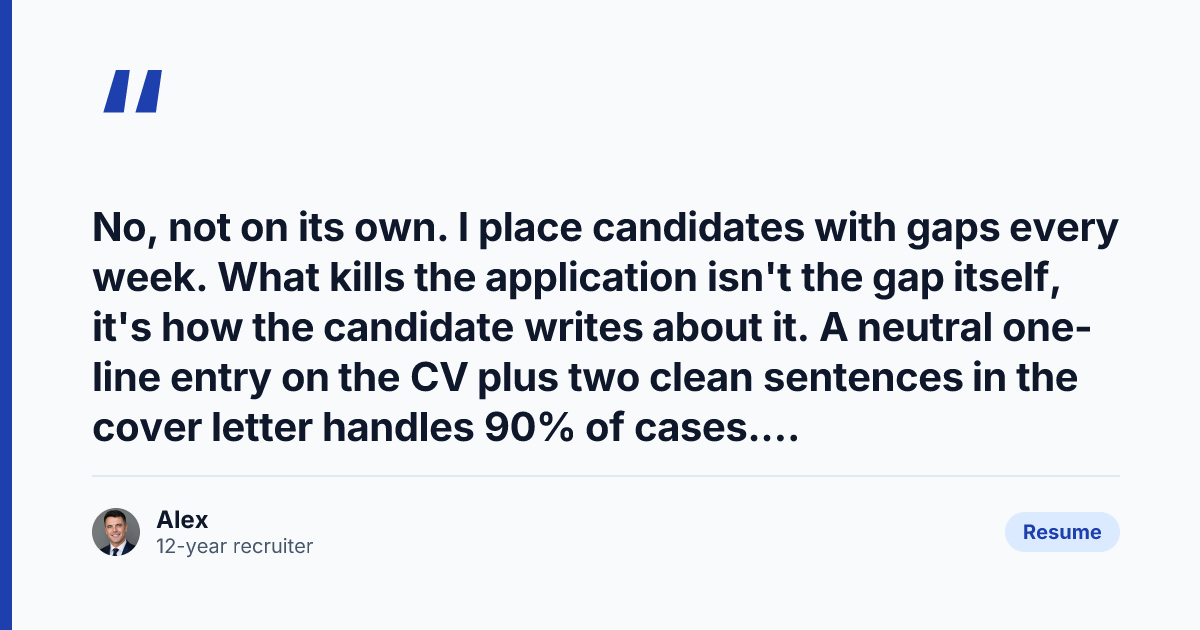 Key takeaway from UK CV Gaps Explained: How to Handle 6+ Months Off in 2026