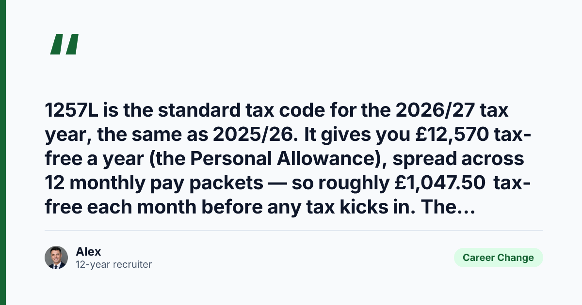 Key takeaway from UK Tax Codes Explained 2026 — 0T, 1257L, BR, K, NT