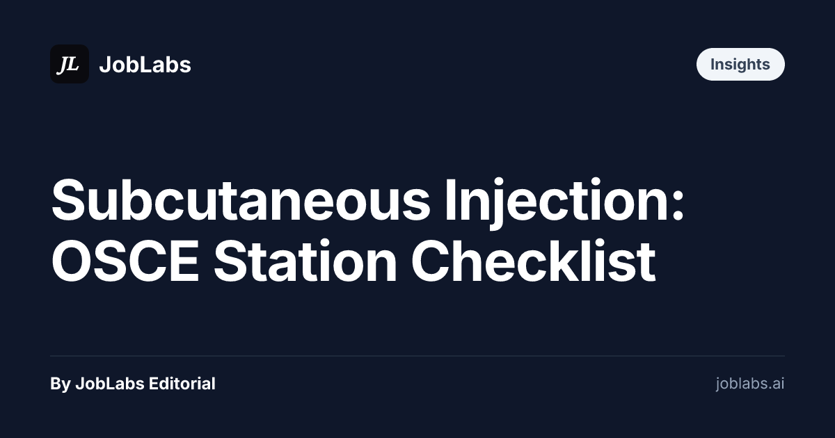 Subcutaneous Injection: OSCE Station Checklist