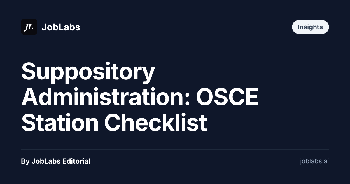 Suppository Administration: OSCE Station Checklist
