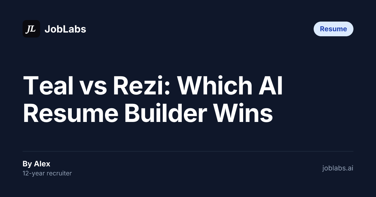 Teal vs Rezi: Which AI Resume Builder Wins