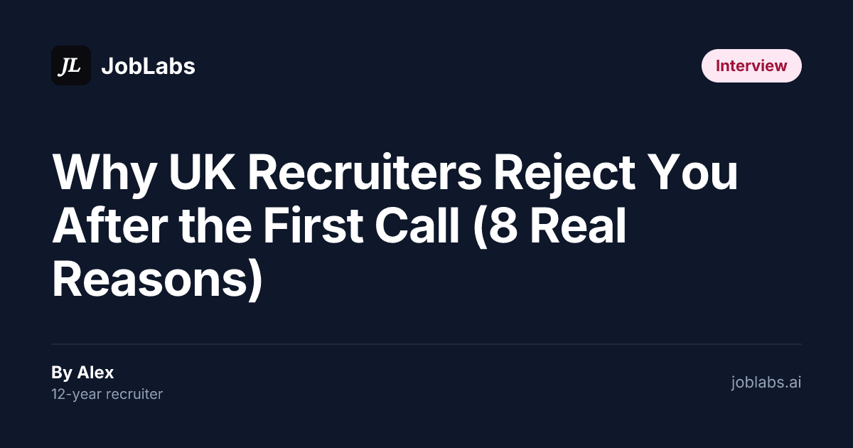 Why UK Recruiters Reject You After the First Call (8 Real Reasons)